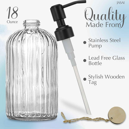 JASAI 18Oz Simple Glass Soap Dispenser with Black Rust Proof Pump.